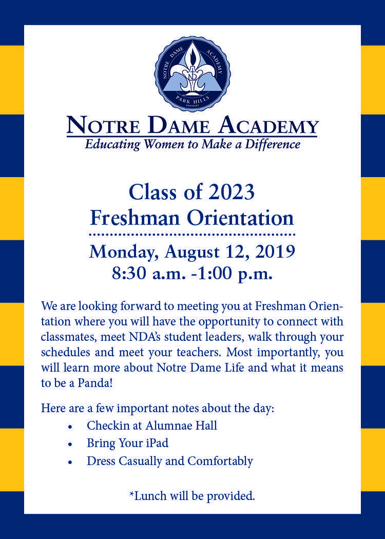 Reminders for Freshmen and Transfer Students Notre Dame Academy